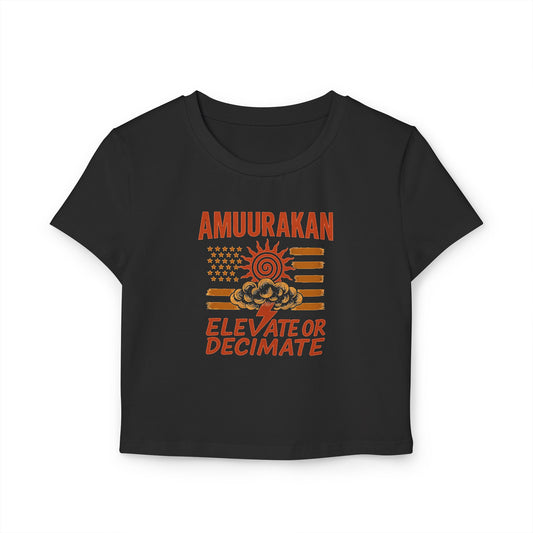 Women's Baby Tee: Amurakan Elevate or Decimate, Trendy Crop Top, Casual Wear, Festival Outfit, Perfect Gift for Her
